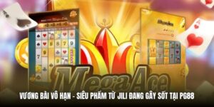 Vương Bài Vô Hạn | Siêu Phẩm Từ JILI Đang Gây Sốt Tại PG88